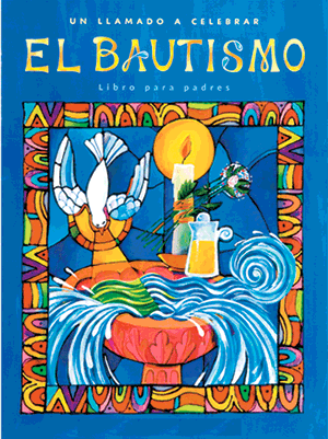 PARENT HANDBOOK BAPTISM (SPANISH SACRAMENTS)