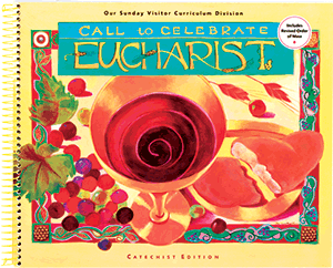 Call to Celebrate Revised Eucharist Catechist Edition_Roman Missal