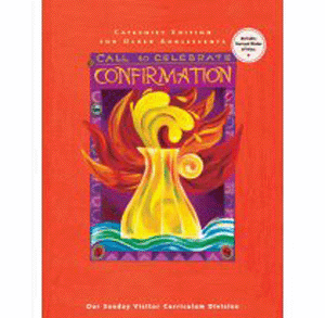 Call to Celebrate Revised Confirmation Older Adolescent Catechist Edition_Roman Missal