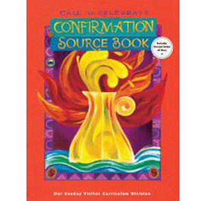 Call to Celebrate Revised Confirmation Source Book_Roman Missal