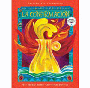 Call to Celebrate Revised Bilingual Confirmation Catechist Edition