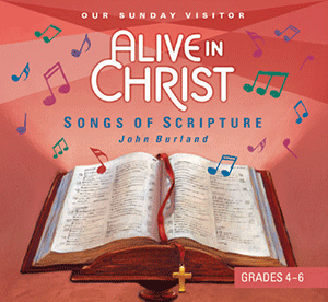 Songs of Scripture CD Grades 4-6