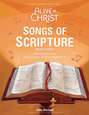 Alive in Christ Songs of Scripture Music Book