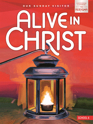 Alive In Christ Updated Grade 6 School Student Book