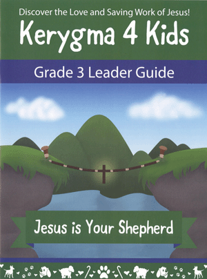 Kerygma 4 Kids Grade 3 Leader Guide