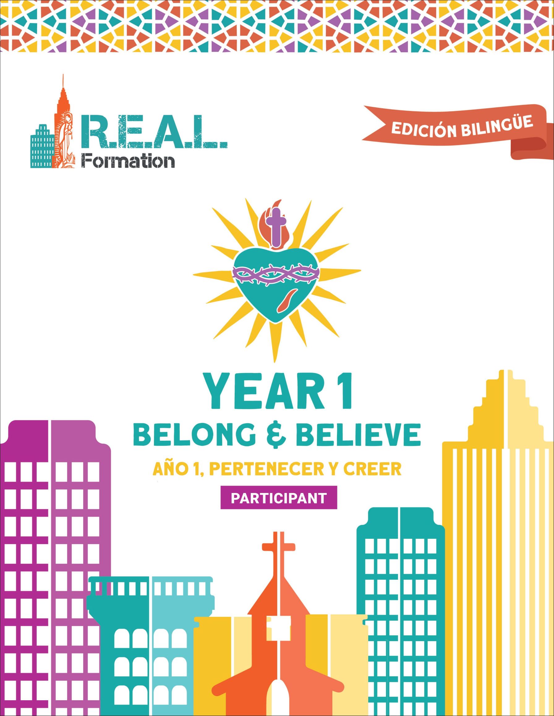 R.E.A.L. Formation Year 1 Participant Book, Bilingual