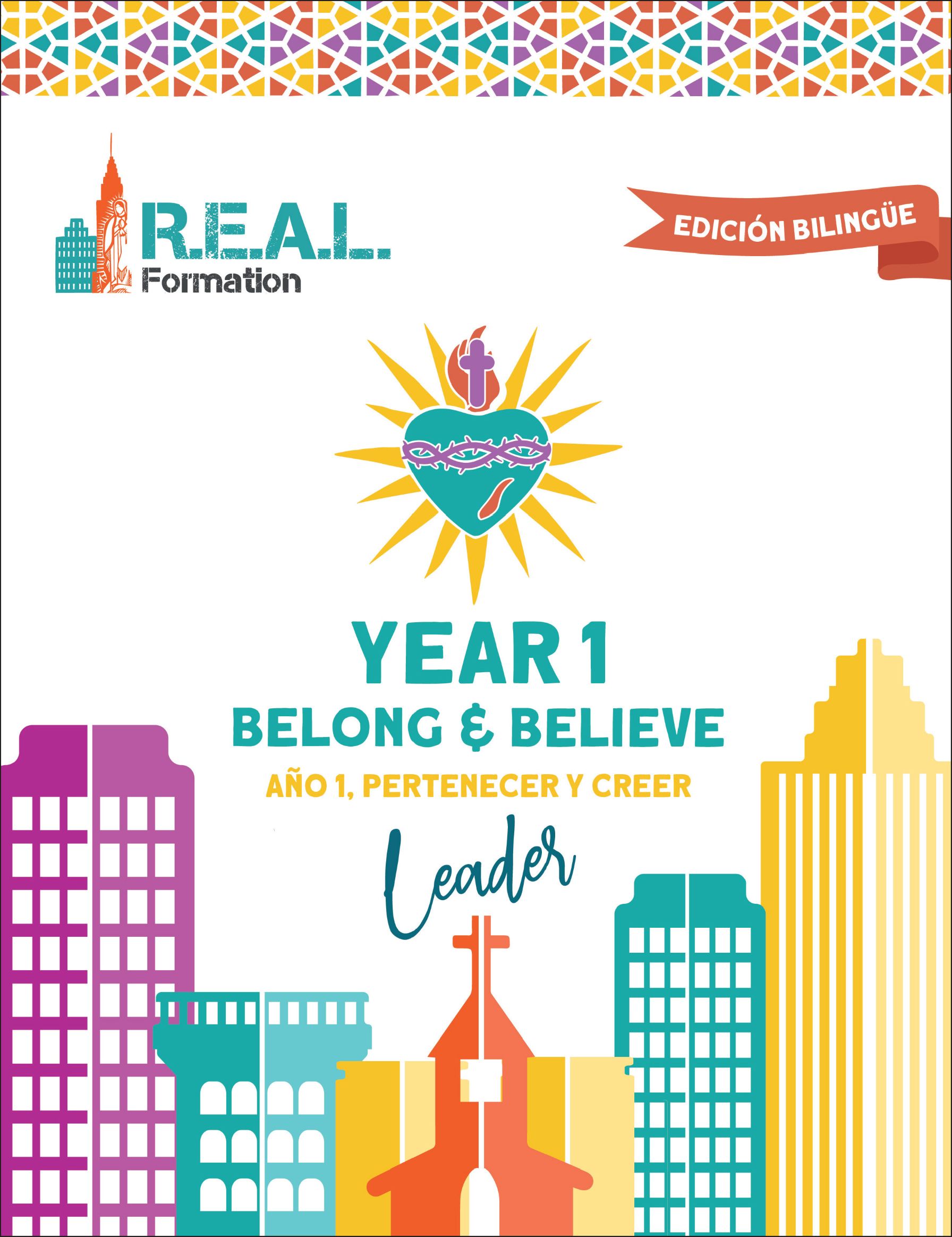 R.E.A.L. Formation Year 1 Leader Guide, Bilingual