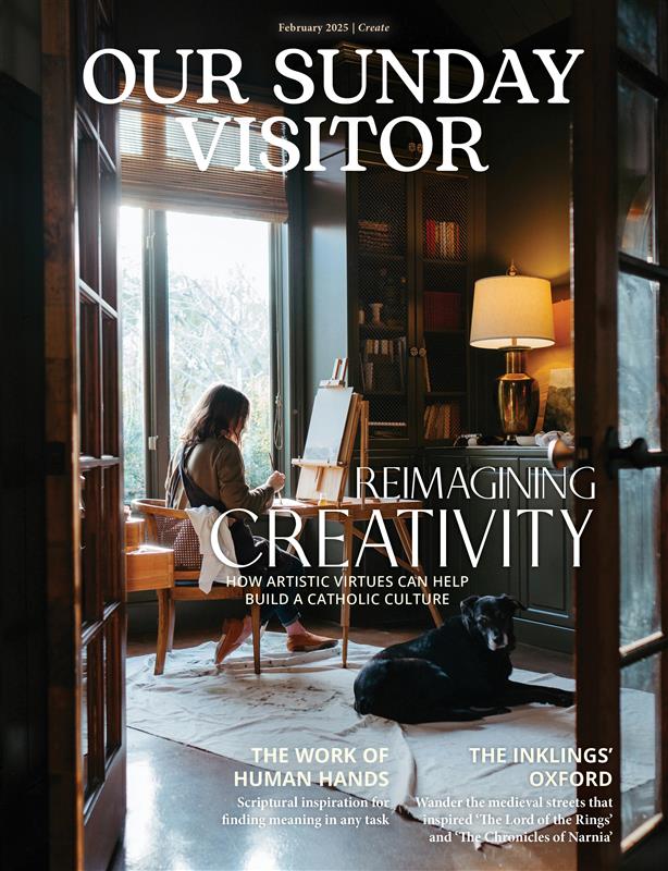 Our Sunday Visitor magazine February 2025