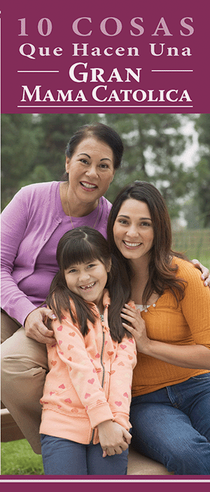 Ten Things That Make for a Great Catholic Mom, Spanish