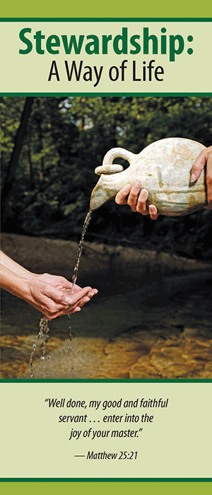 Stewardship, a Way of Life