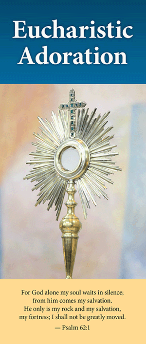 Eucharistic Adoration