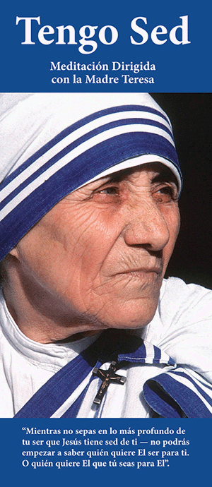 I Thirst, A Guided Meditation with Mother Teresa, Spanish Edition