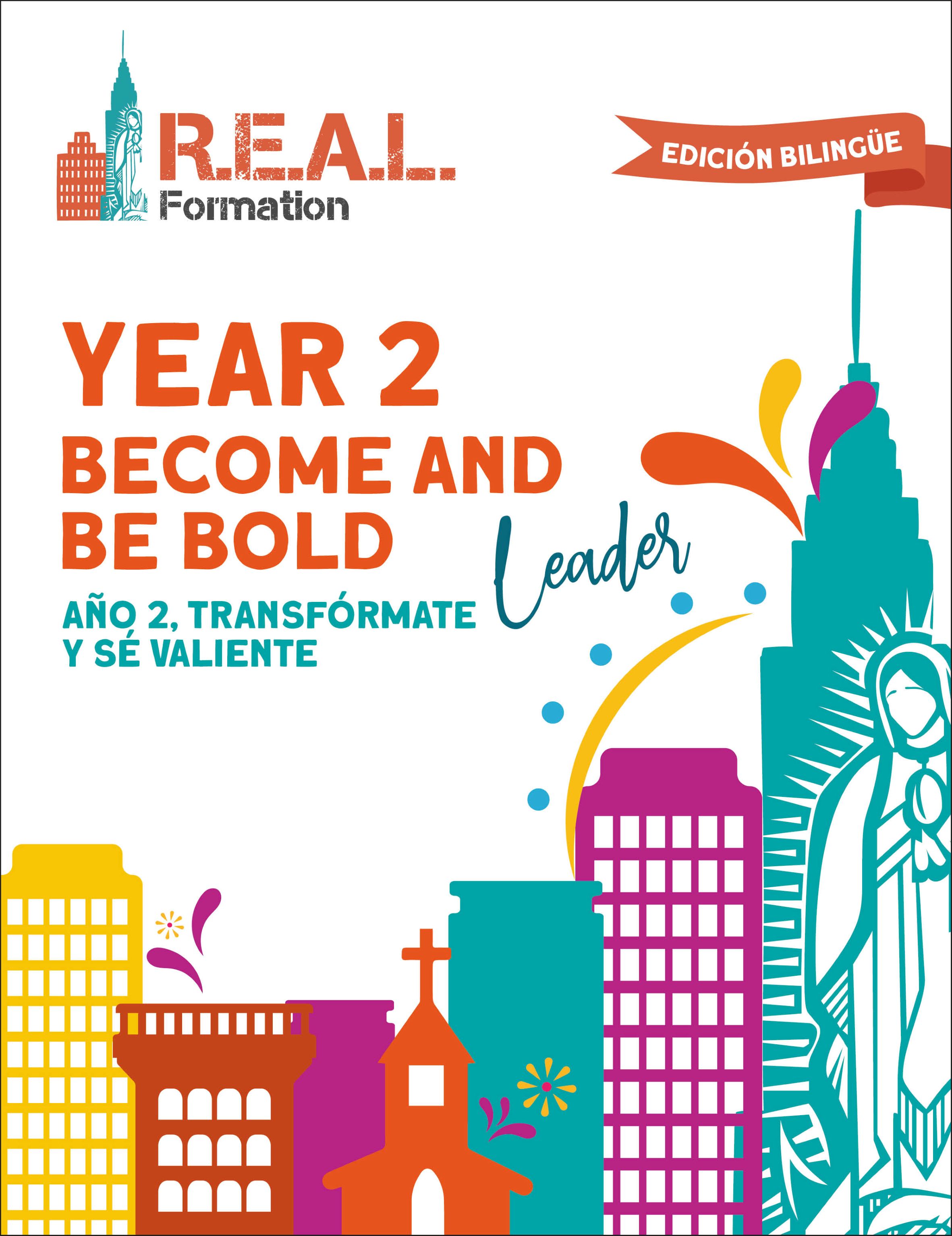 R.E.A.L. Formation Year 2 Leader Guide, Bilingual