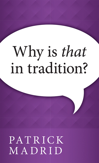 Why is THAT in Tradition?