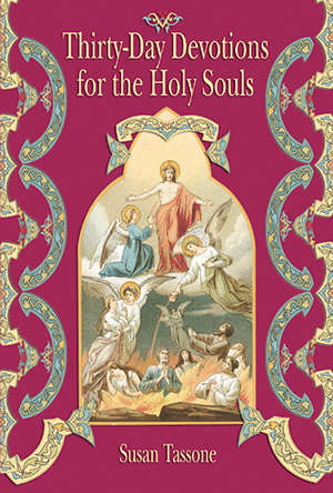 Thirty-Day Devotions for the Holy Souls