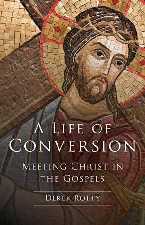A Life of Conversion