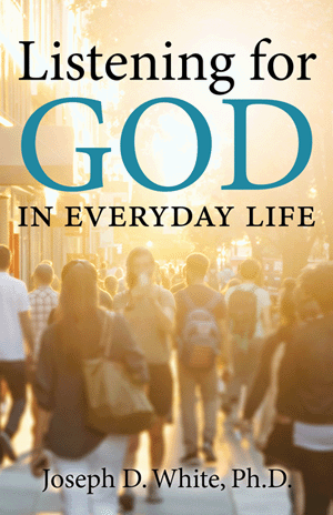 Listening for God in Everyday Life