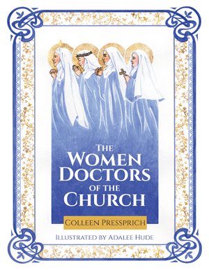 The Women Doctors of the Church