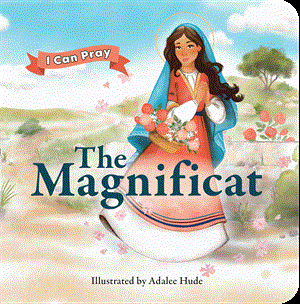 The Magnificat (I Can Pray)