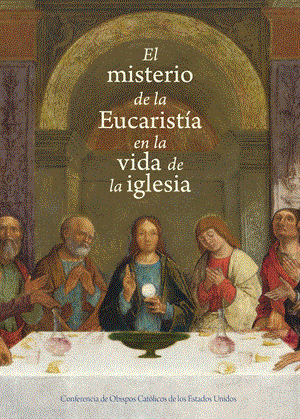 The Mystery of the Eucharist in the Life of the Church, Spanish