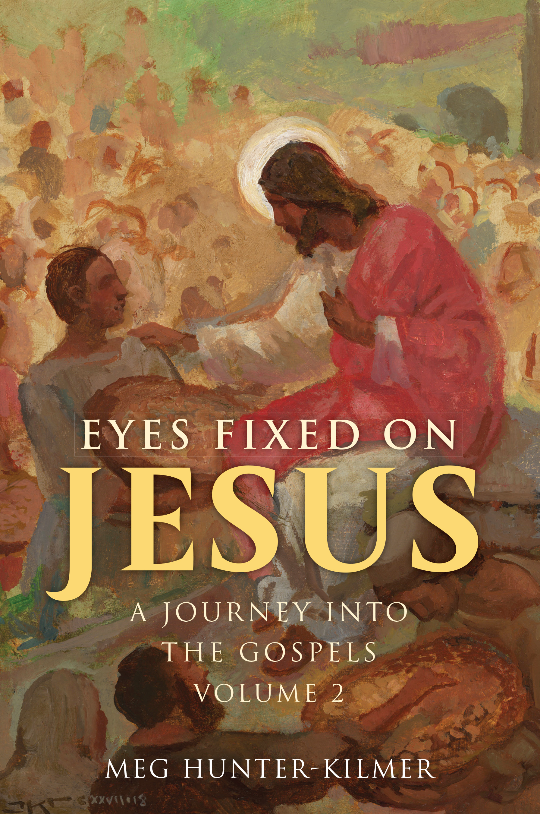 Eyes Fixed on Jesus, Vol. 2