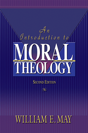 An Introduction To Moral Theology, 2nd Edition