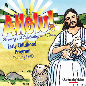 Allelu! Growing and Celebrating with Jesus Training DVD
