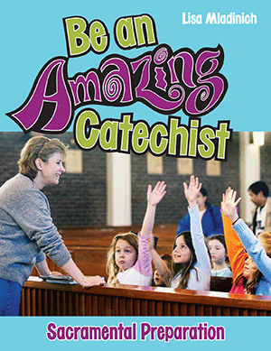 Be an Amazing Catechist