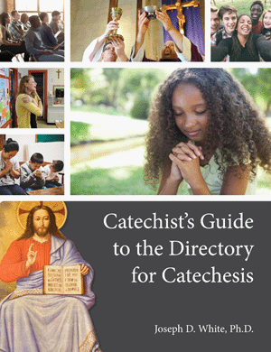 Catechist's Guide to the Directory for Catechesis