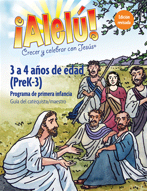 Allelu! PreK-3 Catechist Guide Spanish