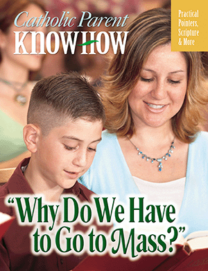 Catholic Parent Know-How