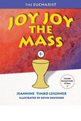 Joy, Joy the Mass: Our Family Celebration