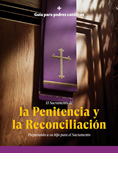 Catholic Parent Guide: Penance and Reconciliation, Spanish