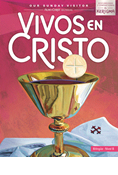 Vivos en Cristo: Kerigma, Student Edition Level B
