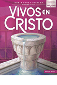 Vivos en Cristo: Kerigma, Student Edition Level E