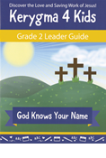 Kerygma 4 Kids Grade 2 Leader Guide