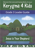 Kerygma 4 Kids Grade 3 Leader Guide