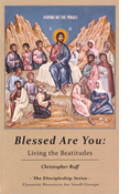 Blessed Are You: Living the Beatitudes
