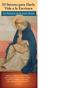 The Secret to Making Scripture Come Alive: The Practice of Lectio Divina, Spanish
