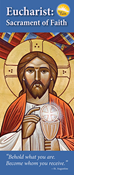 Eucharist: Sacrament of Faith