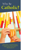Why Be Catholic-Top Ten