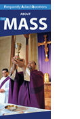Frequently Asked Questions About Mass