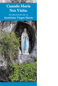 When Mary Comes: Apparitions of the Blessed Virgin Mary, Spanish
