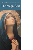 Mary's Magnificent Prayer: The Magnificat