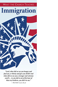 What the Church Teaches: Immigration, Revised