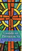 When a Pastor Leaves: Responding in Charity, Spanish