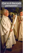 What is a Permanent Deacon?, Spanish