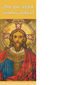 Why Stay Catholic? Spanish