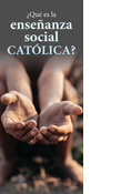 What Is Catholic Social Teaching? Spanish