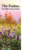 The Psalms: The Bible's Prayer Book